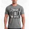 Straight Outta Two Rivers Tshirt Summer Casual Cotton Tee Oversized Streetwear Tops Vintage Graphic Print Unisex Unisex Unisex