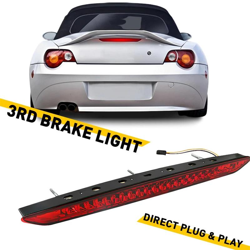 Led Car Rear Tail Third Brake Light Stop Light Lamp For Bmw Z4 E85 2003-2008 63256917378 63256930246