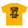 Living Proof Of A Loving God Back Print Tshirt Sassy Jesus Church Tshirt Religious Unisex Christian Bible Verse Tee Shirt Top