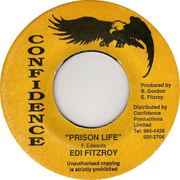 

7inch Record EDI FITZROY - Prison Life NONE Confidence Jamaica Reggae, Ska & Dub Used