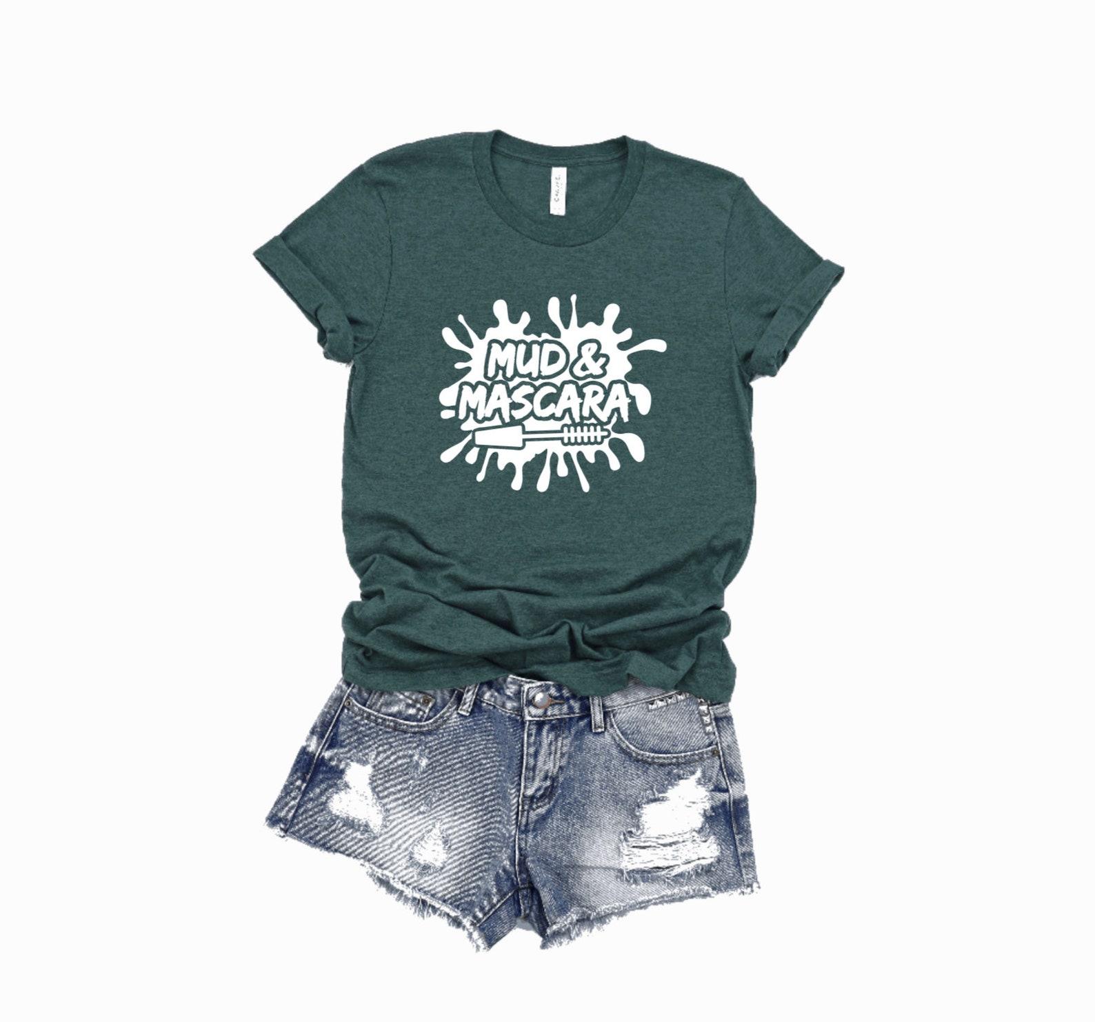 Mud & Mascara Graphic Tee, Racing, Dirt Bike, Motocross, Nascar, Dirt Track Racing S