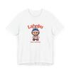 La Bubu Have a good time Tee  Funny TShirt for Kids Adults