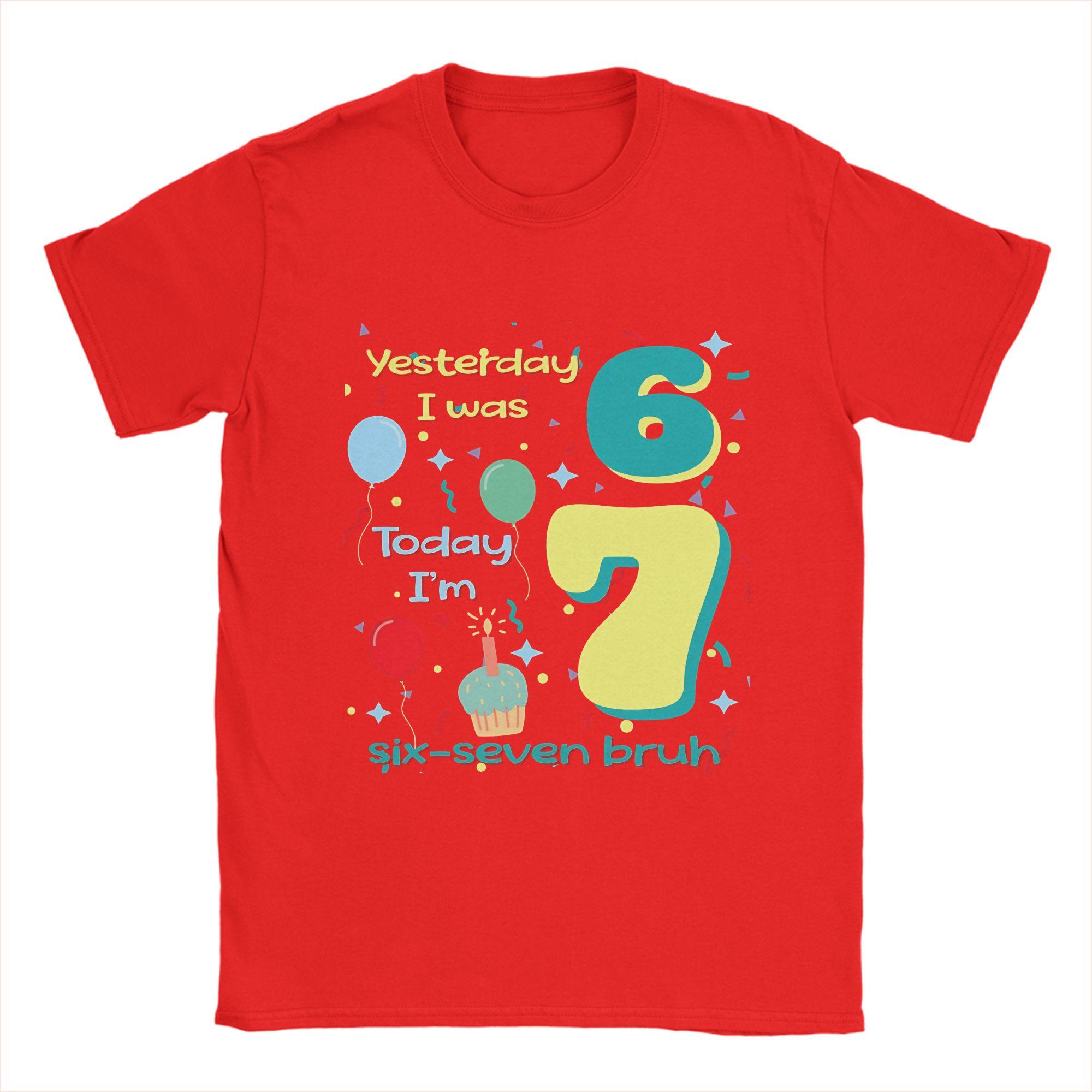 

six seven 67 meme birthday T Shirt Beach Cotton T Shirts For Unisex Popular Casual Tee Shirt Short Sleeve Y2K Funny Tops S