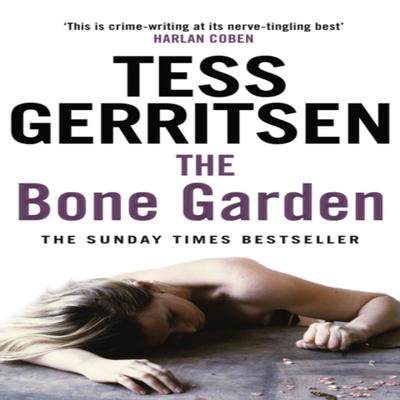 The Bone Garden by Tess Gerritsen Paperback Book 9780553818369