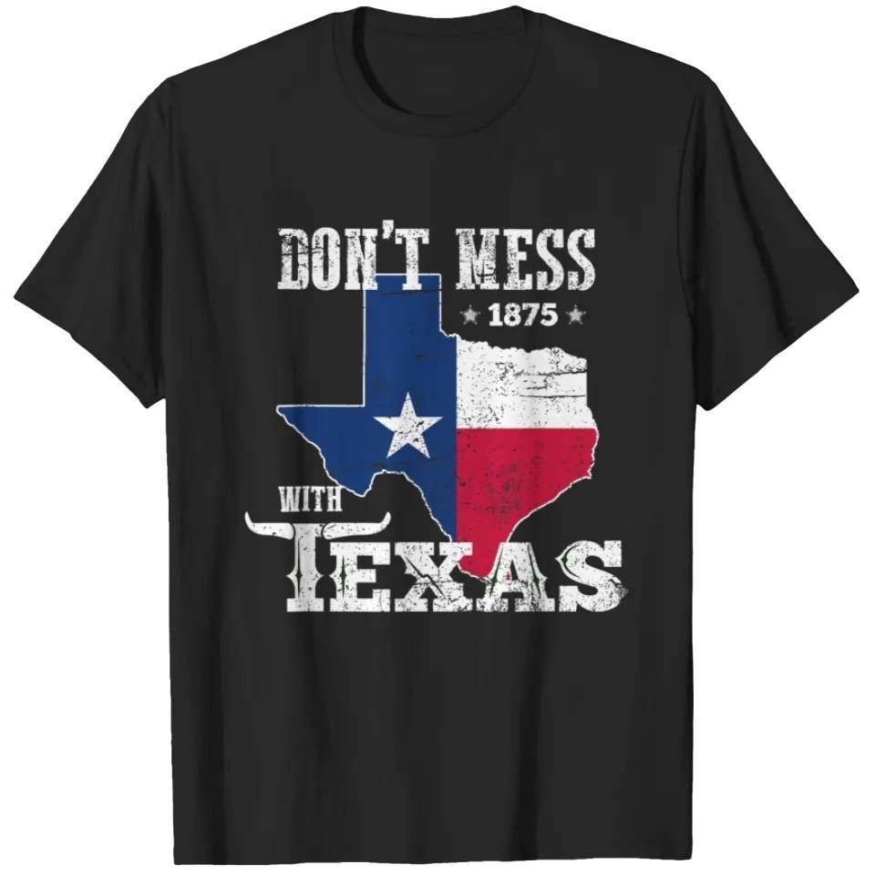 Don t Mess With Vintage Texas T Shirt S