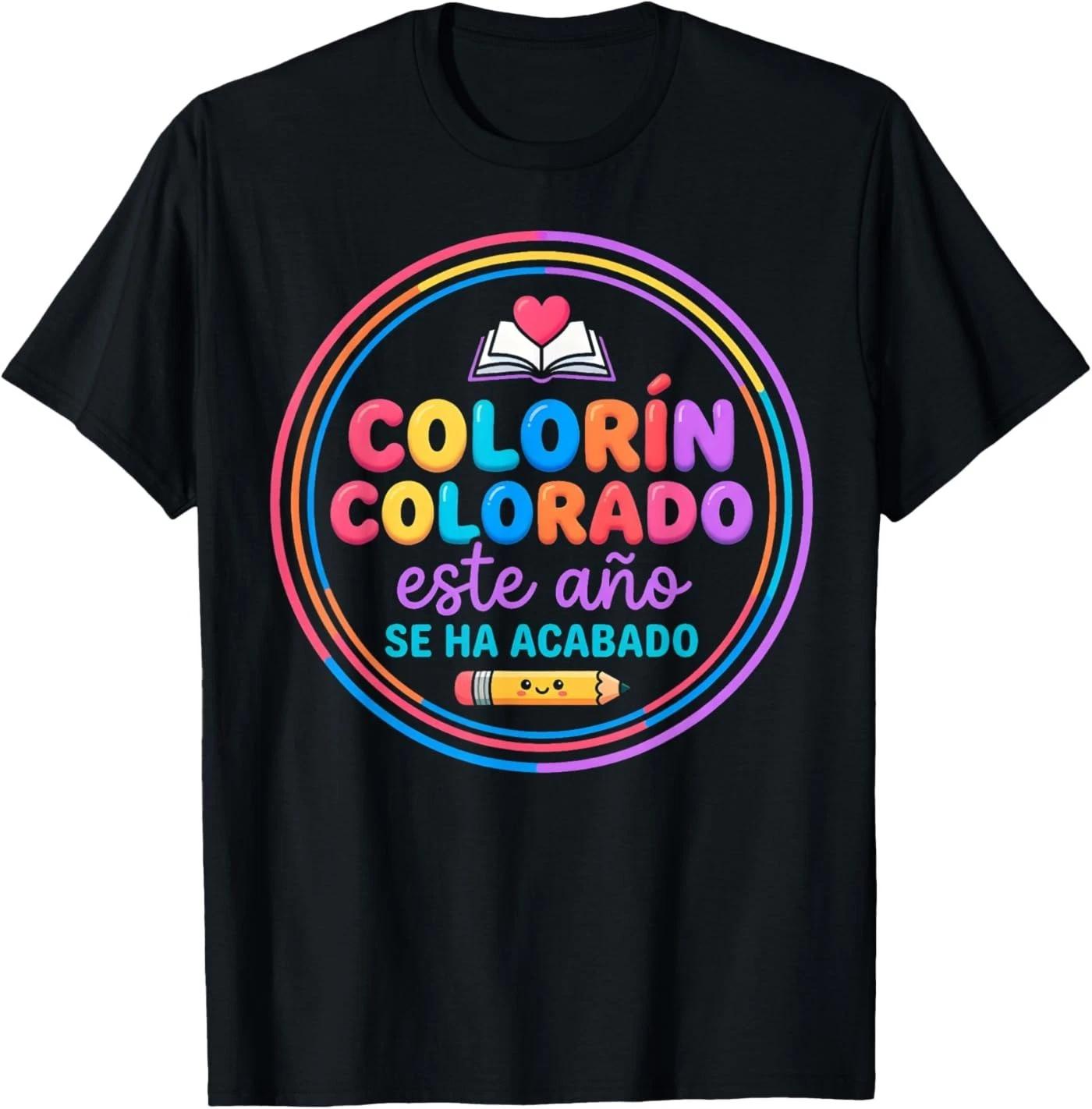 Colorín Colorado Este Año Se Ha Acabado Funny Spanish T-Shirt 3XL