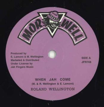 

7inch Record ROLAND WELLINGTON LION MELODY When Jah Come Come A Me JFR748 Morwell UK 2025 UK Reggae Ska Dub