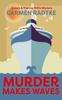 The Murder Makes Waves Book