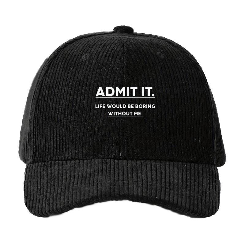 

Men Women Corduroy Baseball Cap Humor Slogan Sun Protection Outdoor Adjustable Dad Cap Inspired Fashion Gift Sun Hat Streetwear чорний