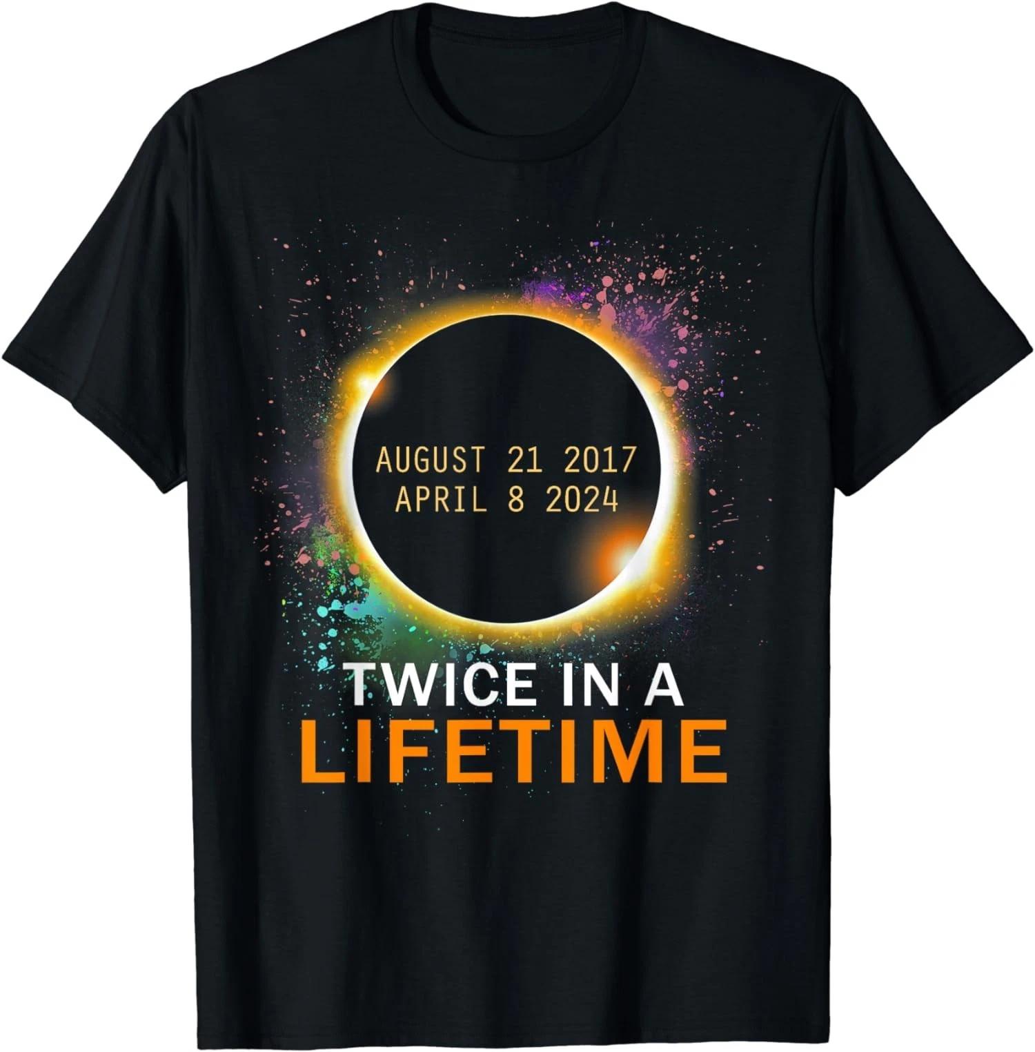 Total Solar Eclipse Twice In A Lifetime 2024 Total T-Shirt S-3XL XXXL