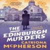 The Edinburgh Murders by Catriona McPherson Hardback Book 9781399720441