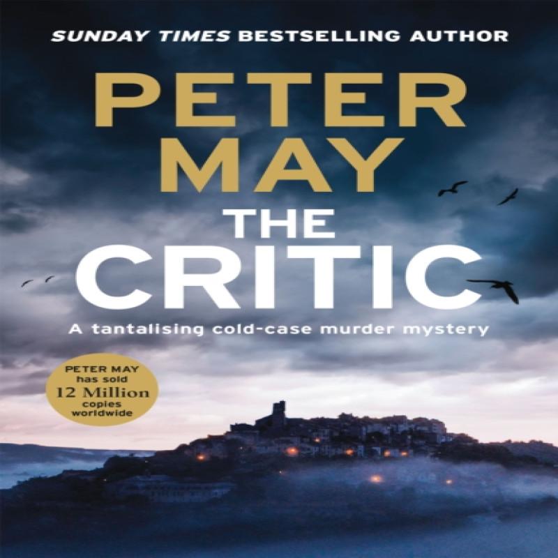 The Critic by Peter May Paperback Book 9781529431582