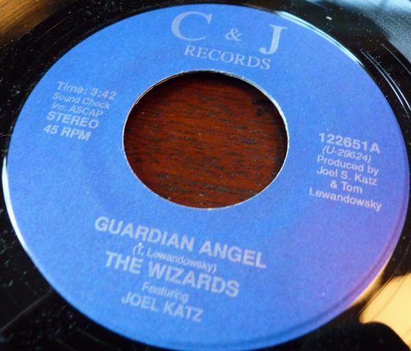 

7inch Record WIZARDS JOEL KATZ Guardian Angel 122651 C J US Rock Used