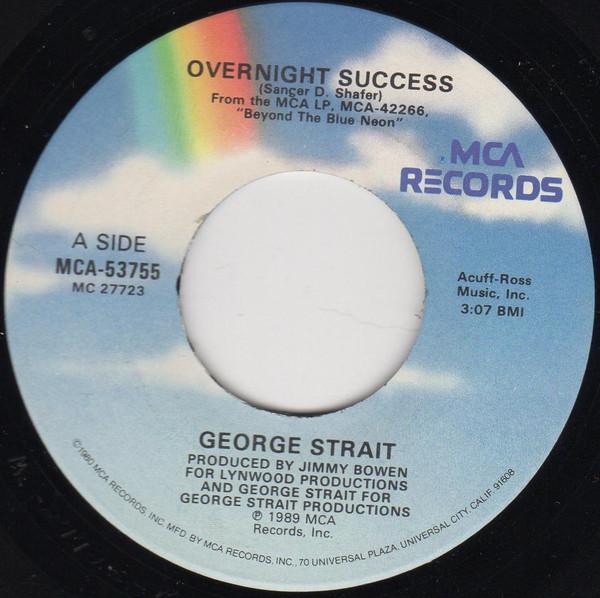 

7inch Record GEORGE STRAIT - Overnight Success MCA53755 MCA 1989 US Country/Folk Used