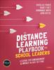 Kniha The Distance Learning Playbook for School Leaders : Leading for Engagement and Impact In Any Setting