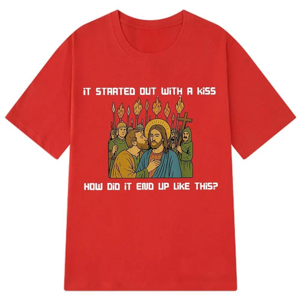 2026 It Started Out with A Kiss How Did It End Up Like Unisex This Funny Meme T-Shirt Women Unisex Harajuku Casual Unisex T-shirts