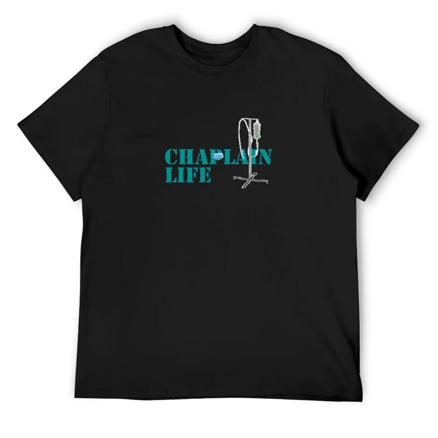 

Chaplain Life T-Shirt for a boy Luxury man shirts graphic rapper graphic tees mens t shirts XXXXXL різнокольоровий