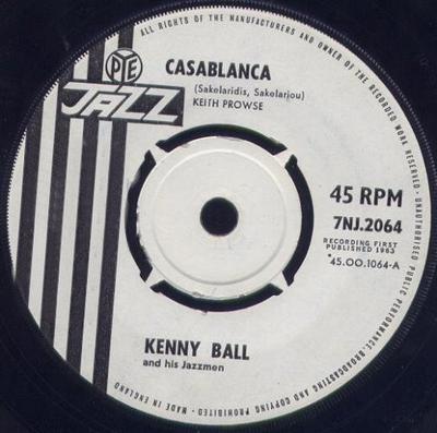 7inch Record KENNY BALL & HIS JAZZMEN - Casablanca 7NJ2064 Pye Jazz 1963 UK Jazz Used