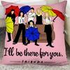 1Pc Classic Tv Series Friends Pillow Case Square Pillow Cushion Cover Bedroom Sofa Room Decoration Casual Pillow Cover