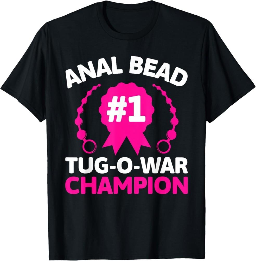 

#1 Bead Tug O War Champion Funny Adult Humor Cringe T-Shirt unisex T-Shirt XL
