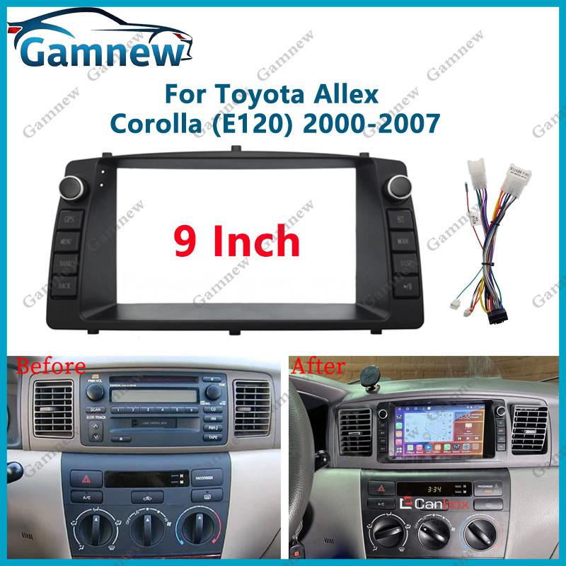 9 Inch Car Radio Fascia For Toyota Allex Corolla (E120) 2000-2007 Android MP5 GPS Player Panel Frame 2 Din Head Unit Dash Cover