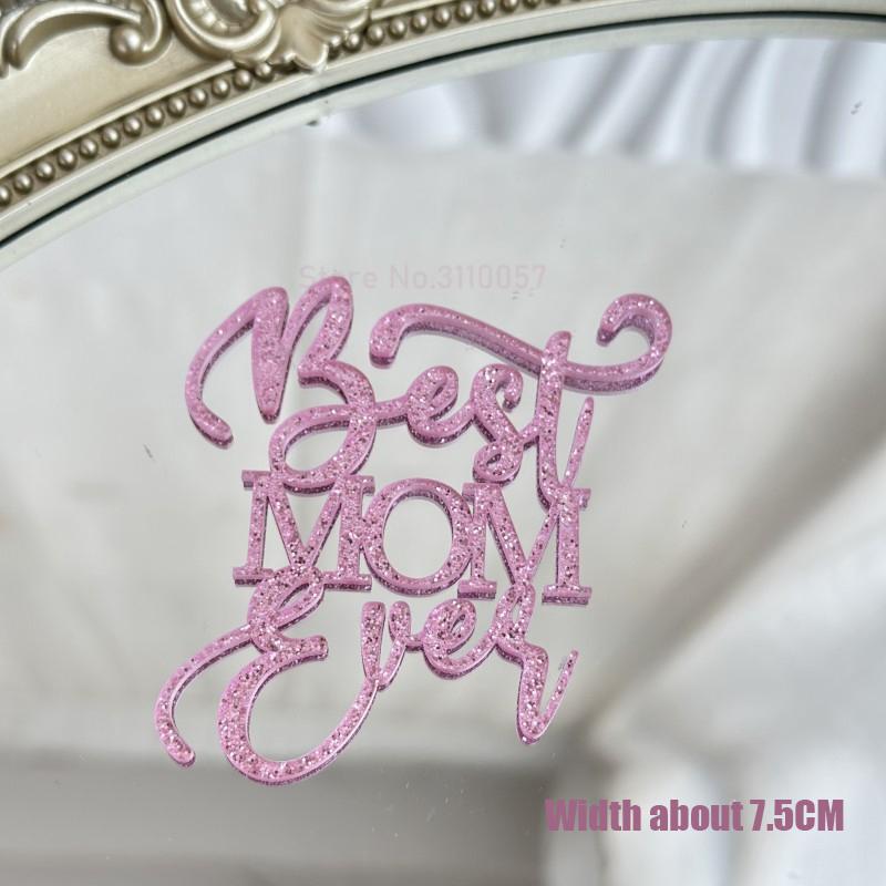 10pcs Glitter Happy Mother's Day Cake Toppers Acrylic Mirror Pink Cupcake Topper Heart Best MOM Party Cake Dessert Decorations