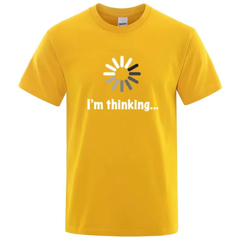 Funny Im Thinking Oversized Unisex Tshirt Streetwear Trendy Cotton Newmodel Personality Clothes Y2k Short Sleeves Comfortable