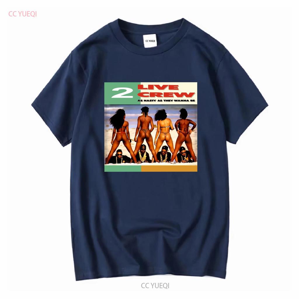 2 Live Crew As Nasty They Wanna Be T-shirt vintage Tvättad Mjuk streetwear Lite Mångsidig mode Andningsbar Snygg Vardaglig