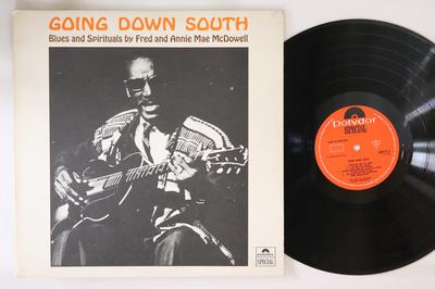 LP Schallplatte FRED  ANNIE MAE MCDOWELL  Going Down South Blues And Spiritu 236570 POLYDOR 1966 UK Blues Gebraucht