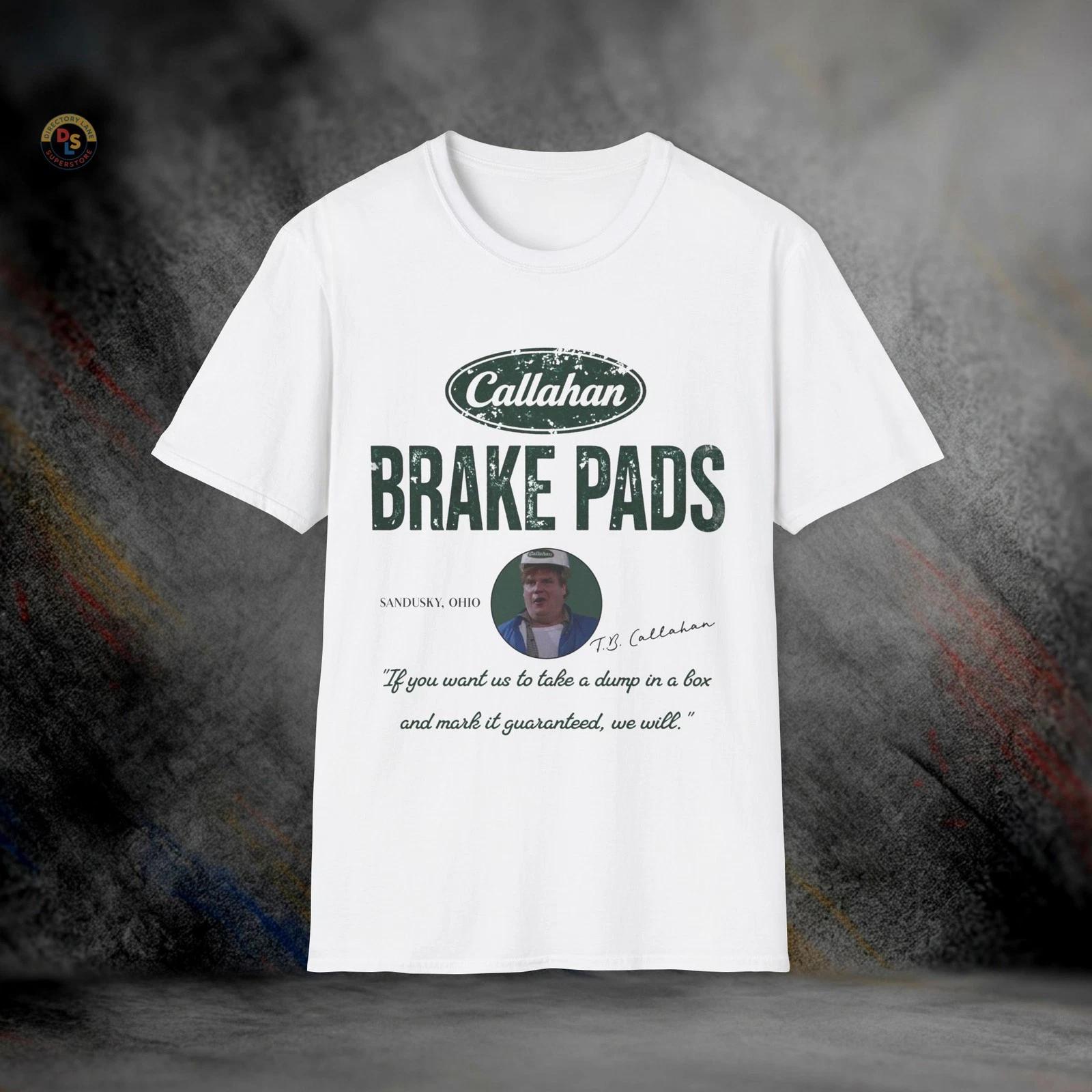 Callahan Brake Pads Tommy Boy T-Shirt | Softstyle Tee XXXL