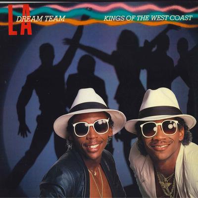 LP Record L.A. DREAM TEAM  Kings Of The West Coast MCA5779 MCA 1986 US Rap  HipHopRB Used