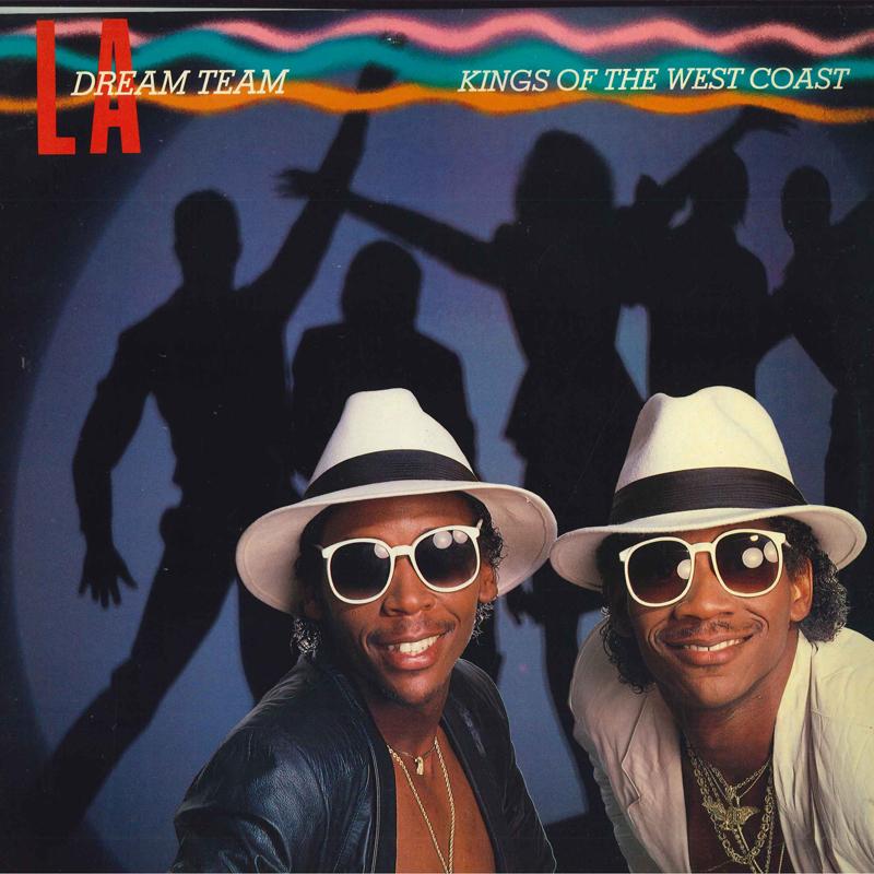 LP Record L.A. DREAM TEAM  Kings Of The West Coast MCA5779 MCA 1986 US Rap  HipHopRB Used