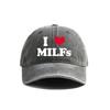I Love MILFS Baseball Cap Summer Distressed Dad Hats Men Outdoor Adjustable Cotton Caps MZ476