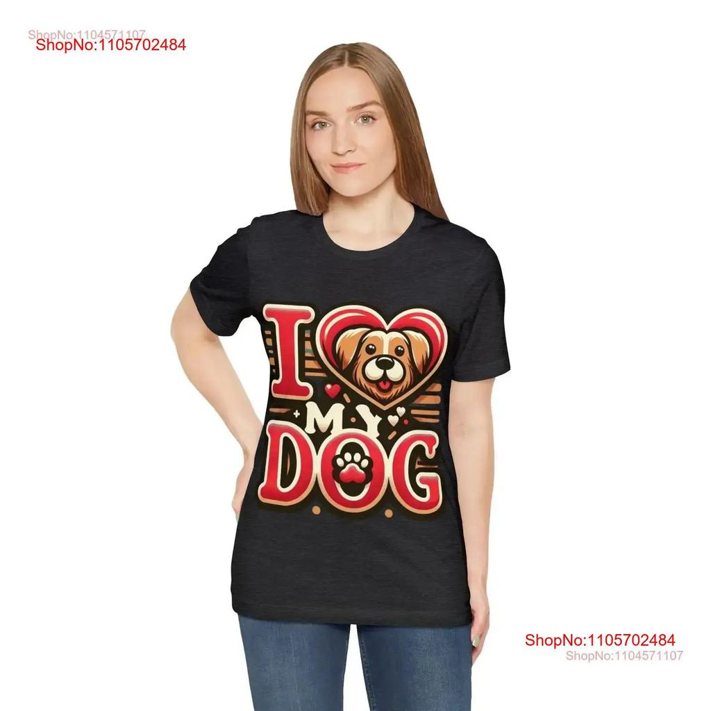I Love My Dog T Shirt Cute Mom Perfect for Lovers Adorable Pet Owner Apparel Vintage Washed Stylish Comfortable Unisex Slightly