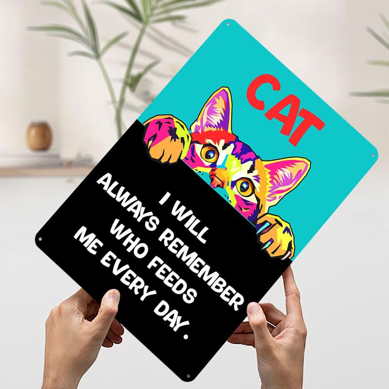 Cat Art With Funny Quote Printed Poster Customized Retro Wall Art Vintage Metal Tin Signs for Home Gaming Decoration Room House