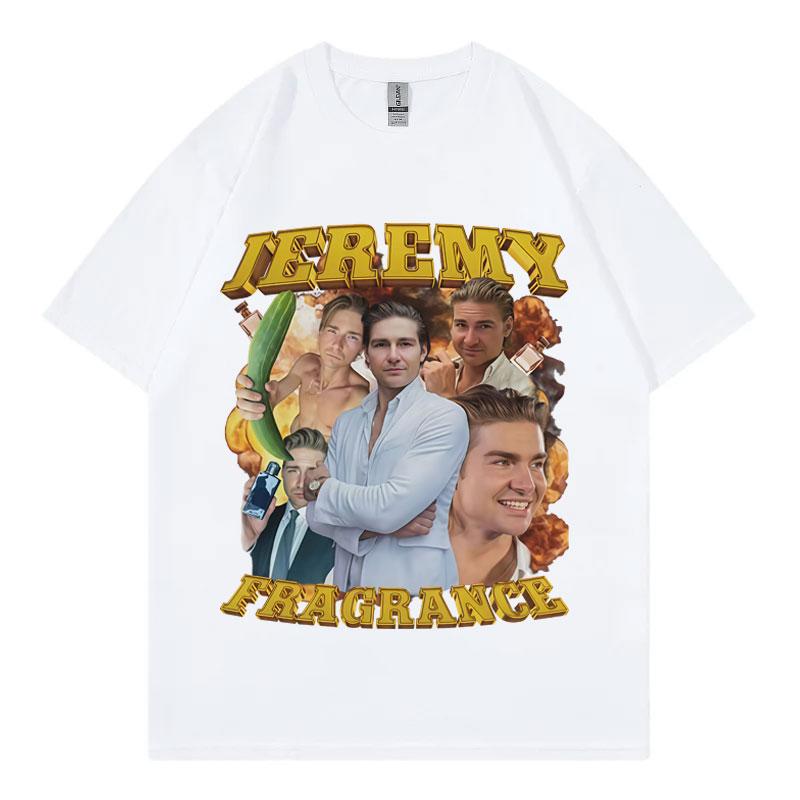 Jeremy Fragrance Funny Meme Tshirt Vintage Fashion Short Sleeve T Shirts Men Women Harajuku Y2k Tshirts Streetwear
