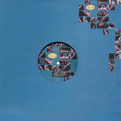 12inch Record LOOPHOLE - Supa Thang / Tirany TOU0141 Touch? 2001 Netherland Dance & Electronica Used