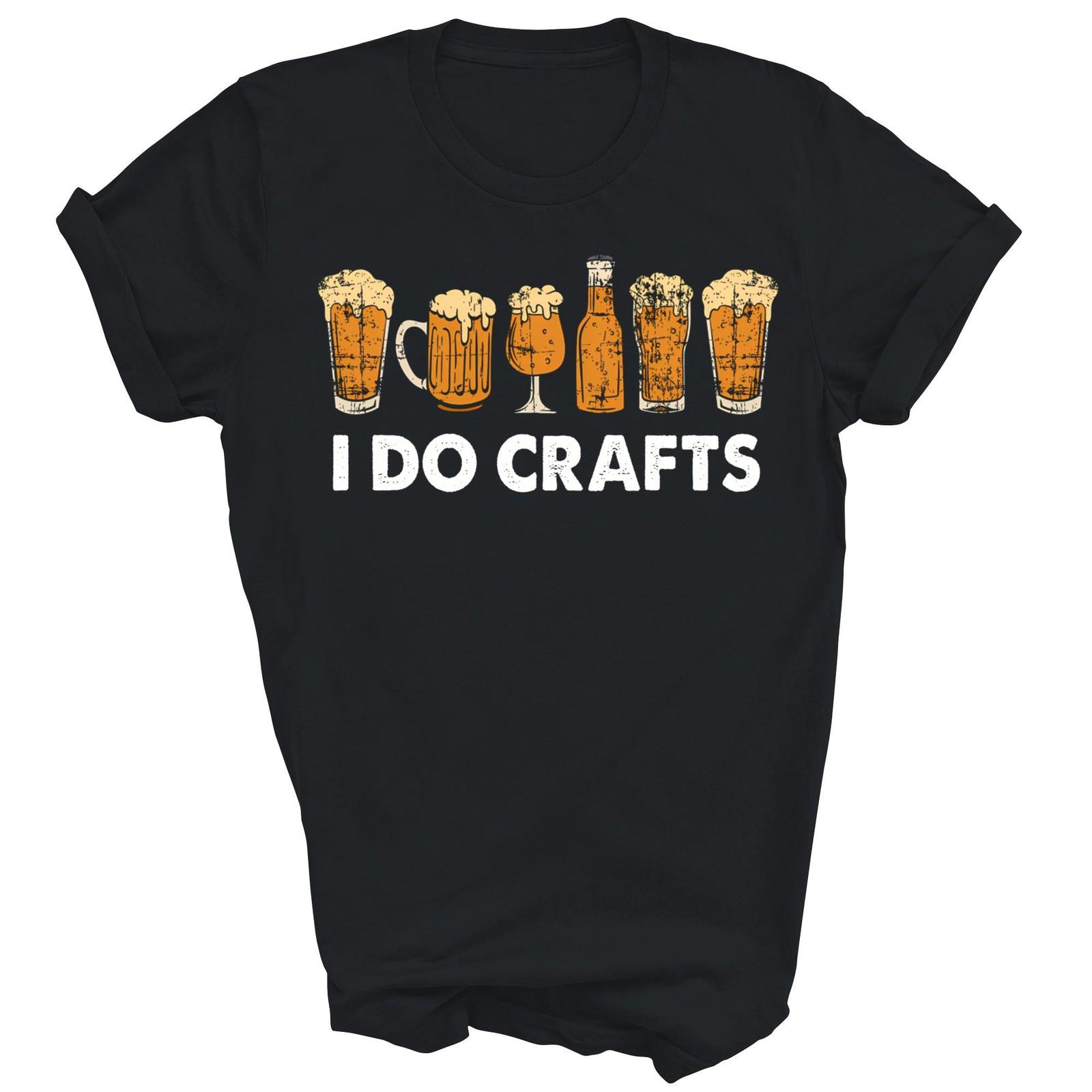 I Do Crafts Beer For German Oktoberfest Unisex Shirt Gift T-Shirt L
