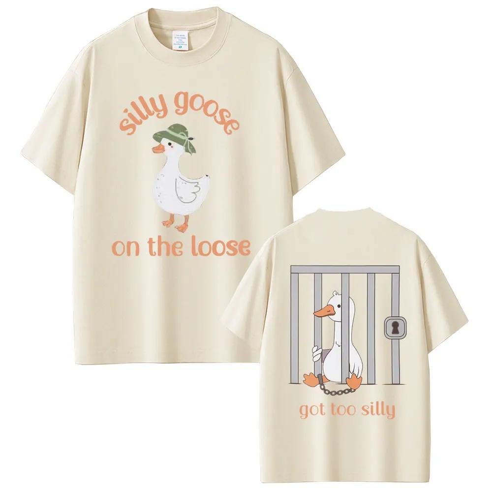 

Got Too Silly Goose Funny Meme Graphic T Shirt Men Women Casual Vintage Short Sleeve Tshirts Streetwear Unisex 4XL