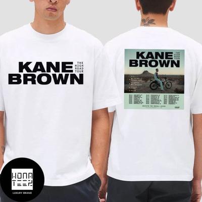 26 Kane Brown The High Road 2025 Tour Date Fan Gifts T-Shirt Unisex T-Shirt