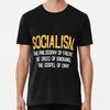 Anti Socialism Failure Envy Winston Churchill QuoteA T-Shirt