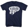 Bill & Ted's Movie Abe Lincoln Quote Be Excellent To Each Other Men's T Shirt