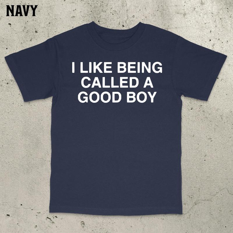 

Novelty I Like Being Called A Good Boy T Shirts Meme Gen Z Alpha Tee Women Unisex Cotton Summer Harajuku Oversized brain rot humor 4XL