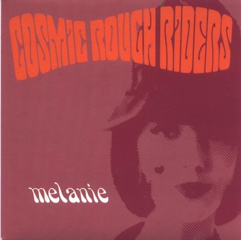 

7-дюймовая пластинка COSMIC ROUGH RIDERS - Melanie mc5033s Poptones 2001 UK Рок Б/У