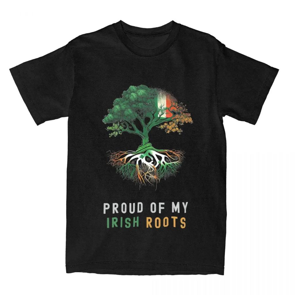 Novelty Proud Of My Irish Roots T-Shirts Men Women's  Ireland Flag Tees Shirt Birthday Present Clothes