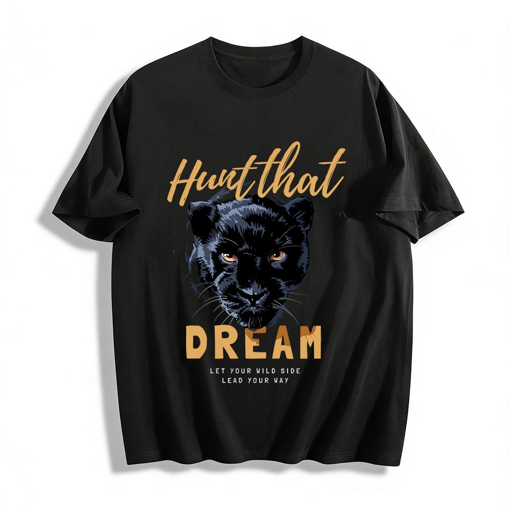 Hunt That Dream Panther Print Tee Unleash Your Wild Side Pure cotton T-shirt XXS