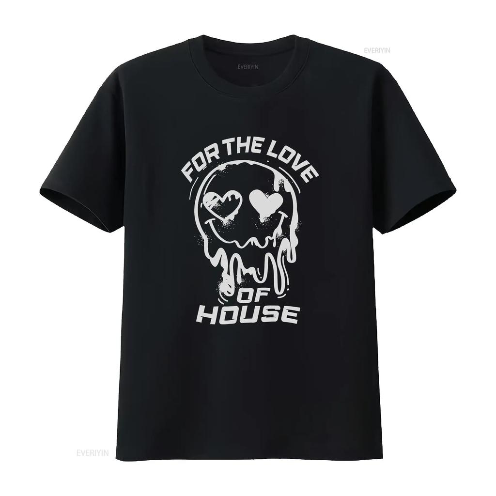 House Music T shirt For The Love Of Rave Clothing Party DJ Lovers vintage Washed Stylish graphic Stretched Soft Versatile