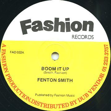 

12inch Record FENTON SMITH Boom It Up FAD022 Fashion Records 1984 UK Reggae Ska Dub Used