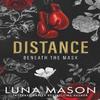 Distance by Luna Mason Paperback Book 9781496757463