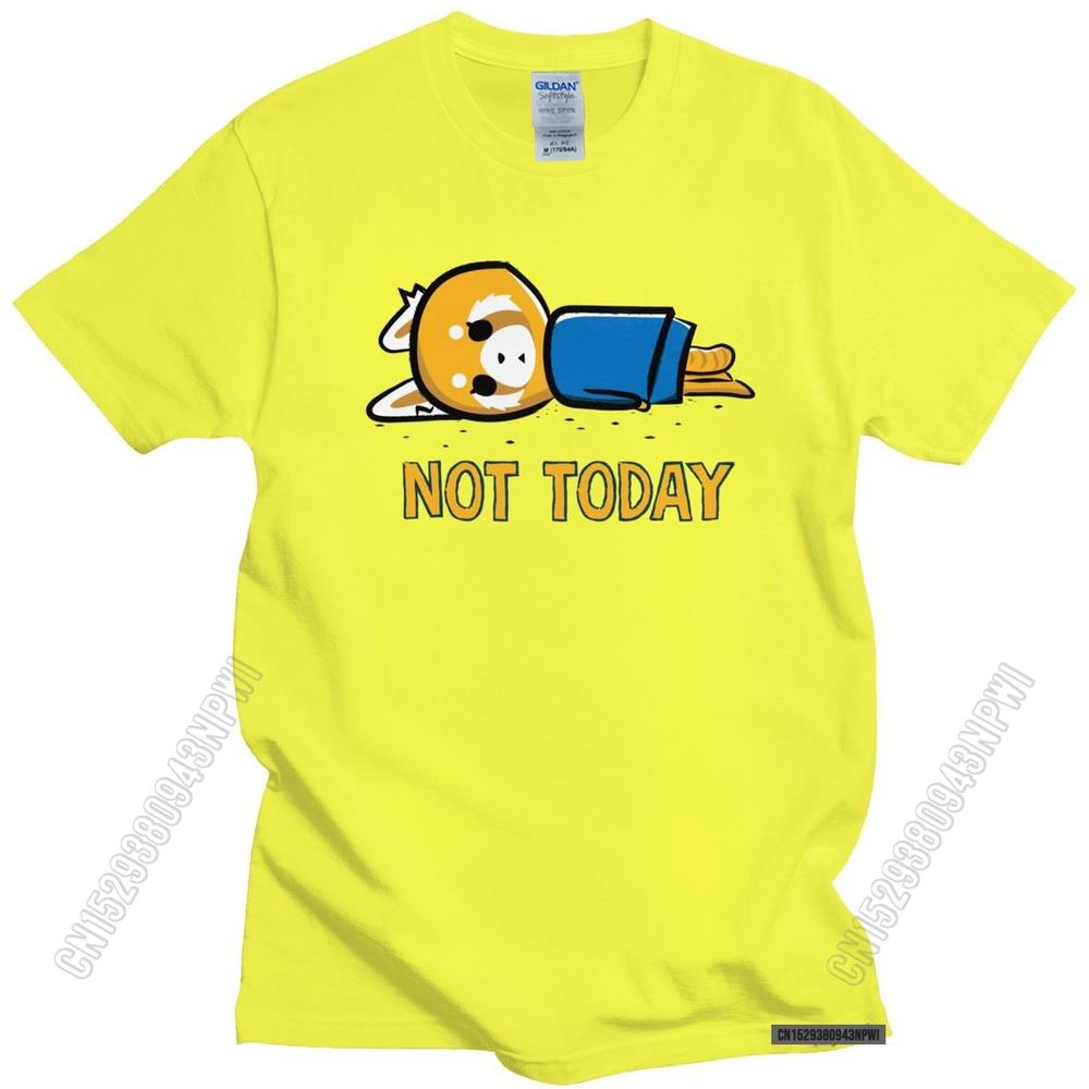 Funny Not Today T Shirt Men Fashion Aggretsuko Aggressive Retsuko T-Shirt Loose Fit Clothing Anime Manga Tee Tops Merch